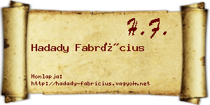 Hadady Fabrícius névjegykártya
